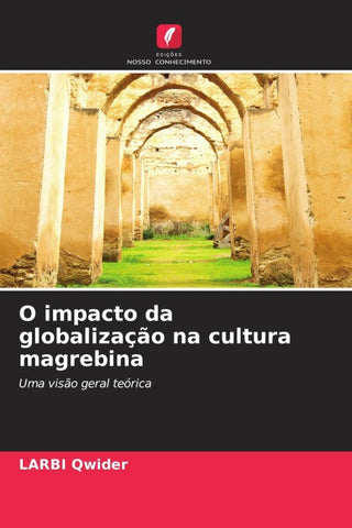 O impacto da globalização na cultura magrebina