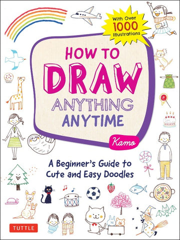 How to Draw Anything Anytime