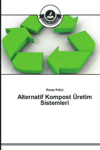 Alternatif Kompost Üretim Sistemleri