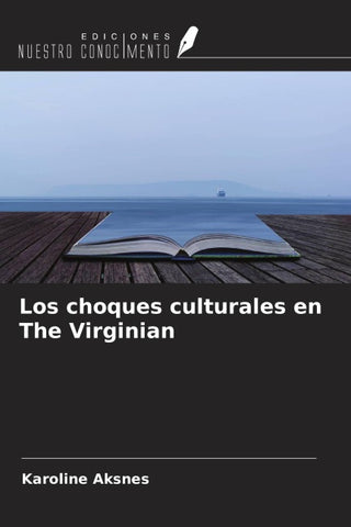 Los choques culturales en The Virginian