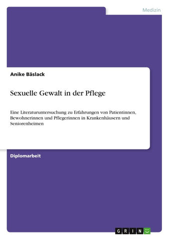 Sexuelle Gewalt in der Pflege
