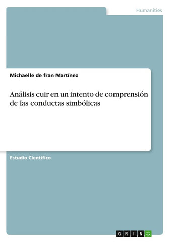 Análisis cuir en un intento de comprensión de las conductas simbólicas