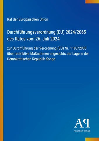 Durchführungsverordnung (EU) 2024/2065 des Rates vom 26. Juli 2024