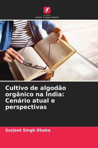 Cultivo de algodão orgânico na Índia: Cenário atual e perspectivas