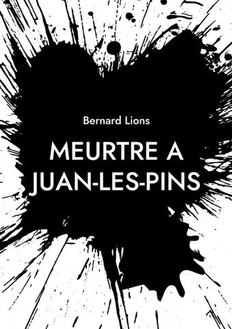 Meurtre à Juan-Les-Pins