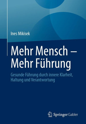 Mehr Mensch – Mehr Führung