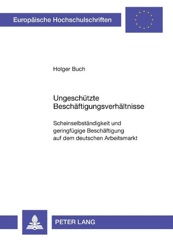 Ungeschützte Beschäftigungsverhältnisse