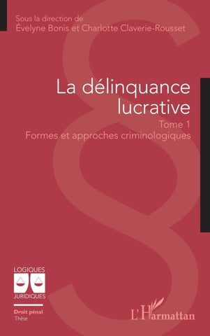 La délinquance lucrative