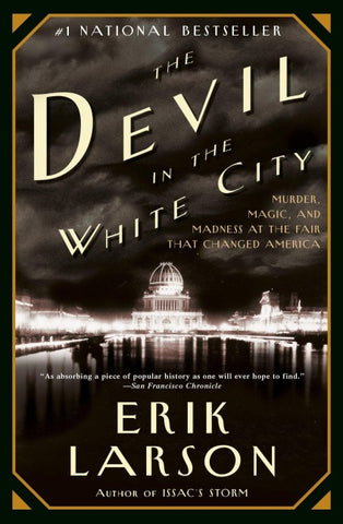 The Devil in the White City