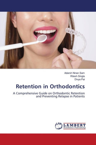 Retention in Orthodontics