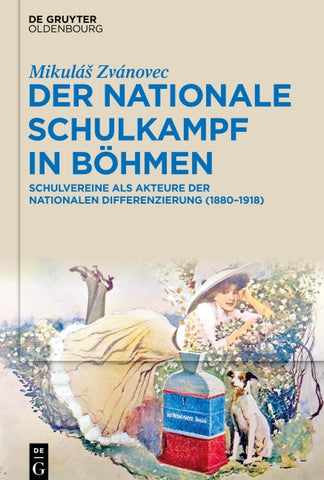 Der nationale Schulkampf in Böhmen