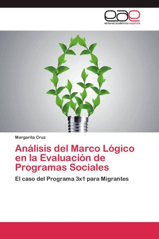 Análisis del Marco Lógico en la Evaluación de Programas Sociales