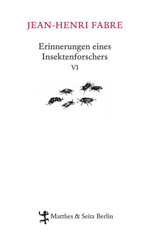 Erinnerungen eines Insektenforschers VI