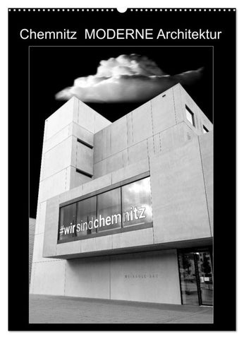 Chemnitz MODERNE Architektur (Wandkalender 2027 DIN A2 hoch), CALVENDO Monatskalender