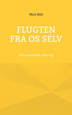 Flugten fra os selv