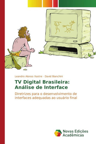 TV Digital Brasileira: Análise de Interface