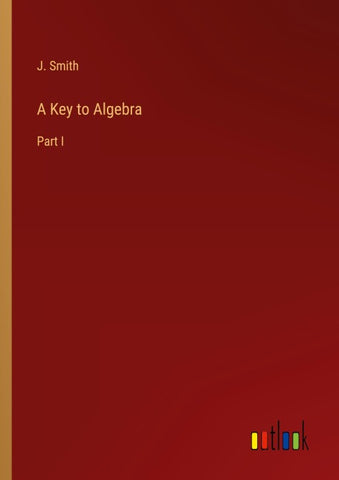 A Key to Algebra