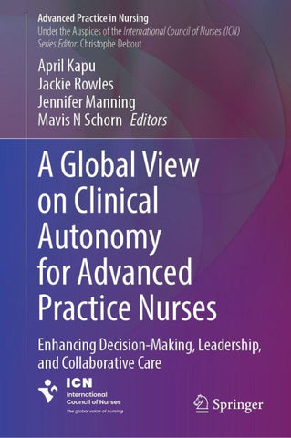 A Global View on Clinical Autonomy for Advanced Practice Nurses