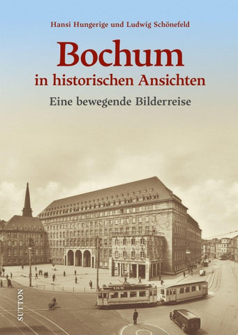 Bochum in historischen Ansichten