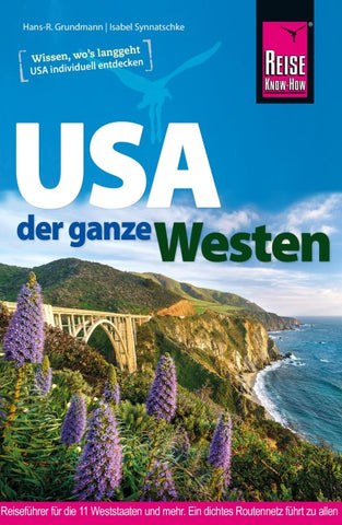 Reise Know-How Reiseführer USA – der ganze Westen