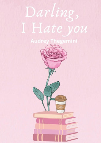 Darling, I Hate you