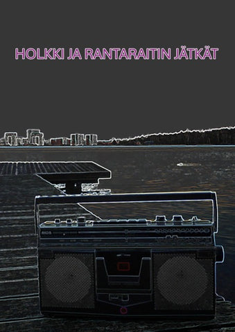 Holkki ja Rantaraitin jätkät
