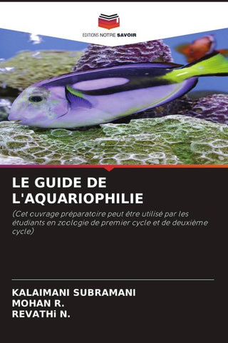 LE GUIDE DE L'AQUARIOPHILIE