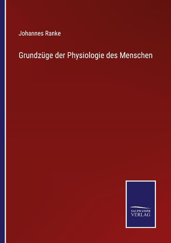 Grundzüge der Physiologie des Menschen