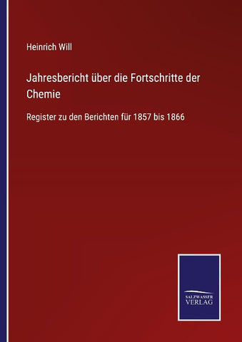 Jahresbericht über die Fortschritte der Chemie