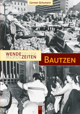 Wendezeiten Bautzen