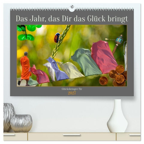 Das Jahr, das Dir das Glück bringt (hochwertiger Premium Wandkalender 2027 DIN A2 quer), Kunstdruck in Hochglanz