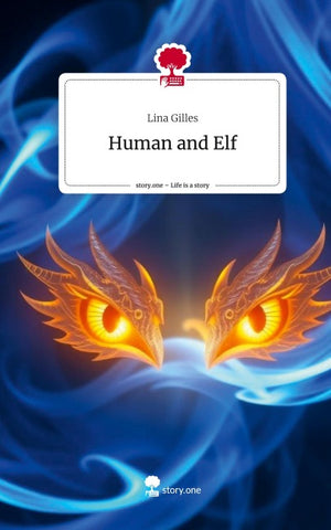 Human and Elf. Life is a Story - story.one