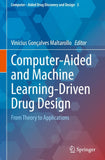 Computer-Aided and Machine Learning-Driven Drug Design