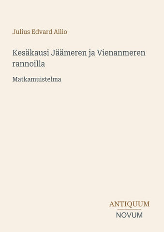 Kesäkausi Jäämeren ja Vienanmeren rannoilla