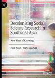Decolonising Social Science Research in Southeast Asia