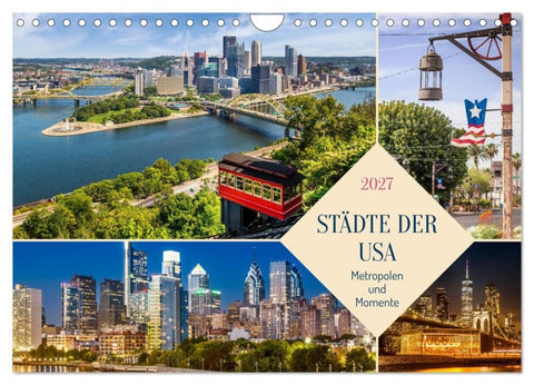 Städte der USA - Metropolen und Momente (Wandkalender 2027 DIN A4 quer), CALVENDO Monatskalender