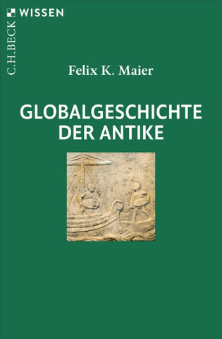 Globalgeschichte der Antike