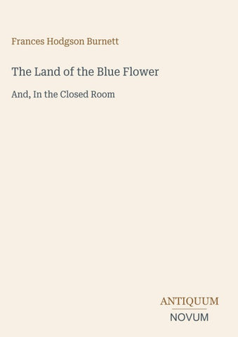 The Land of the Blue Flower