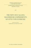 The New (So-Called) Magdeburg Experiments of Otto Von Guericke