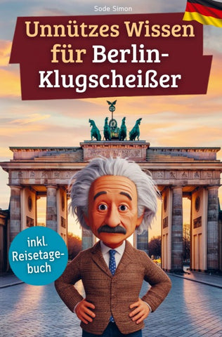 Unnützes Wissen für Berlin-Klugscheißer