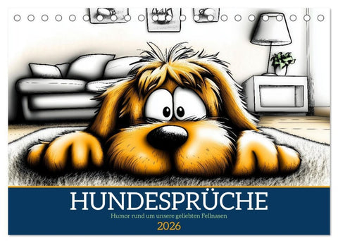 Hundesprüche (Tischkalender 2026 DIN A5 quer), CALVENDO Monatskalender