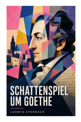 Schattenspiel um Goethe