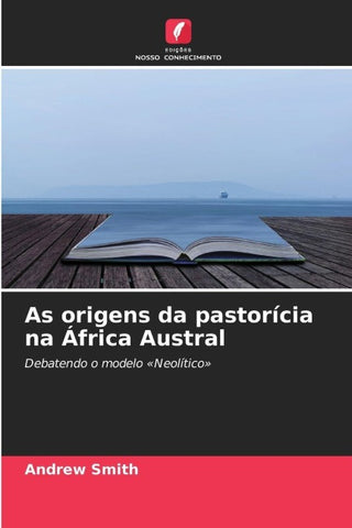 As origens da pastorícia na África Austral