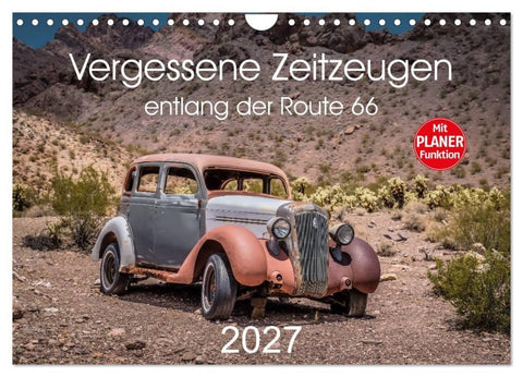 Vergessene Zeitzeugen entlang der Route 66 (Wandkalender 2027 DIN A4 quer), CALVENDO Monatskalender