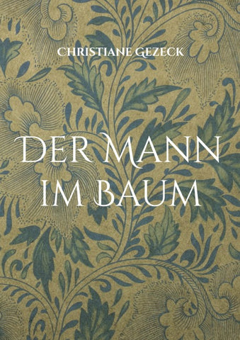 Der Mann im Baum