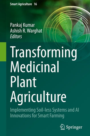 Transforming Medicinal Plant Agriculture
