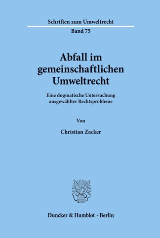 Abfall im gemeinschaftlichen Umweltrecht.