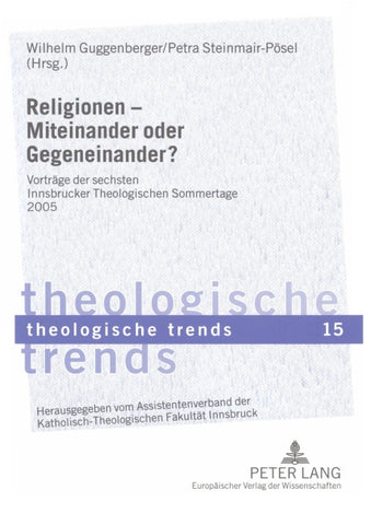 Religionen – Miteinander oder Gegeneinander?