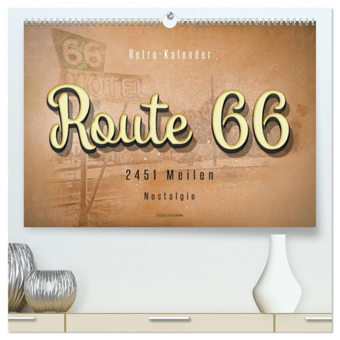 Route 66 - 2451 Meilen Nostalgie (hochwertiger Premium Wandkalender 2027 DIN A2 quer), Kunstdruck in Hochglanz