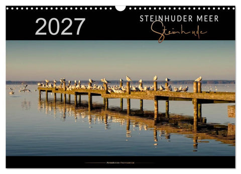 Steinhuder Meer - Steinhude (Wandkalender 2027 DIN A3 quer), CALVENDO Monatskalender